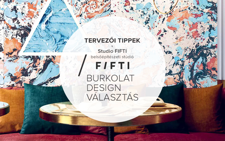 Tervezői tippek – Studio FIFTI